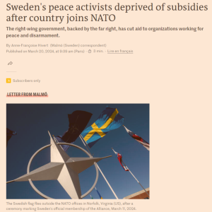 Le Monde: ”Sveriges fredsaktivister berövas bidrag efter att landet går med i Nato”